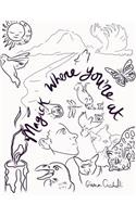 Magick Where You're At