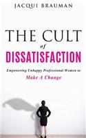 Cult of Dissatisfaction