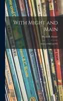 With Might and Main; Stories of Skill and Wit