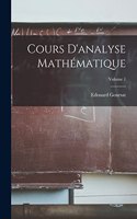 Cours D'analyse Mathématique; Volume 1