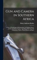 Gun and Camera in Southern Africa