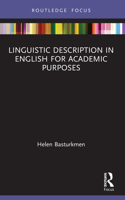 Linguistic Description in English for Academic Purposes: (Routledge Focus on Linguistics)
