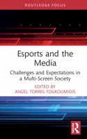 Esports and the Media