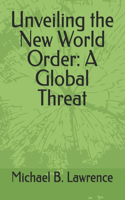 Unveiling the New World Order