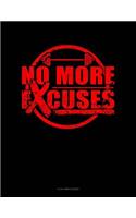 No More Excuses