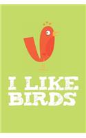 I Like Birds