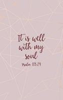 It Is Well With My Soul Psalm 118