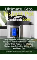 Ultimate Keto Instant Pot Cookbook 2019