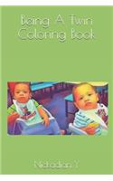 Being A Twin Coloring Book