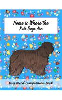 Home Is Where The Puli Dogs Are