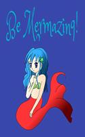 Be Mermazing!
