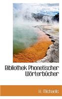 Bibliothek Phonetischer W Rterb Cher: (English)