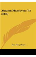 Autumn Maneuvers V2 (1885): (English)