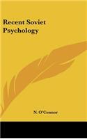 Recent Soviet Psychology