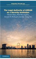 Legal Authority of ASEAN as a Security Institution