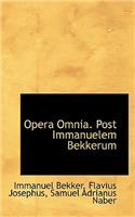 Opera Omnia. Post Immanuelem Bekkerum