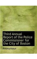 Third Annual Report of the Police Commissioner for the City of Boston