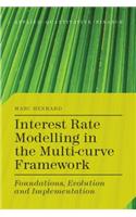 Interest Rate Modelling in the Multi-Curve Framework