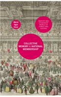 Collective Memory and National Membership: Identity and Citizenship Models in Turkey and Austria