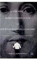 Theatre of Romeo Castellucci and Socìetas Raffaello Sanzio