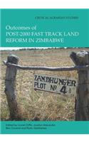Outcomes of post-2000 Fast Track Land Reform in Zimbabwe