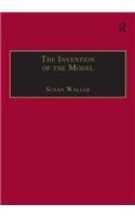 Invention of the Model
