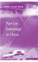 Port-City Interplays in China