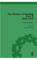 The History of Banking II, 1844-1959 Vol 8