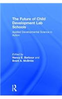 The Future of Child Development Lab Schools