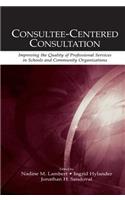 Consultee-Centered Consultation