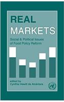 Real Markets: Social and Political Issues of Food Policy Reform