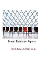 Reason Revelation Rapture