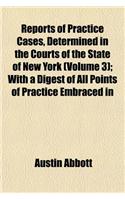 Abbott's Practice Cases Volume 3