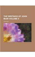 The Writings of John Muir Volume 6: (English)