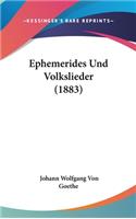 Ephemerides Und Volkslieder (1883)