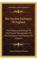 The Ancient Exchequer Of England