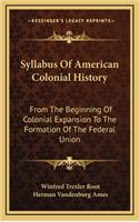 Syllabus Of American Colonial History