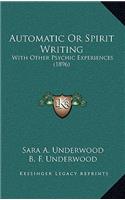 Automatic Or Spirit Writing