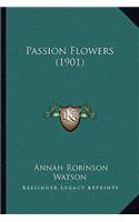 Passion Flowers (1901)