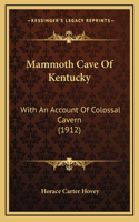 Mammoth Cave Of Kentucky