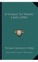 A Voyage To Viking Land (1896)