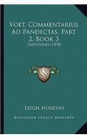 Voet, Commentarius Ad Pandectas, Part 2, Book 3