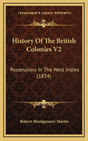 History Of The British Colonies V2