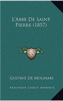 L'Abbe de Saint Pierre (1857)