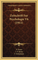Zeitschrift Fur Psychologie V6 (1911)