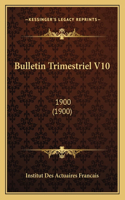 Bulletin Trimestriel V10