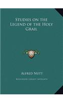 Studies on the Legend of the Holy Grail