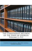 Confederate records of the State of Georgia Volume 2, pt.2