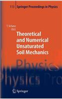 Theoretical and Numerical Unsaturated Soil Mechanics