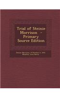 Trial of Steinie Morrison - Primary Source Edition